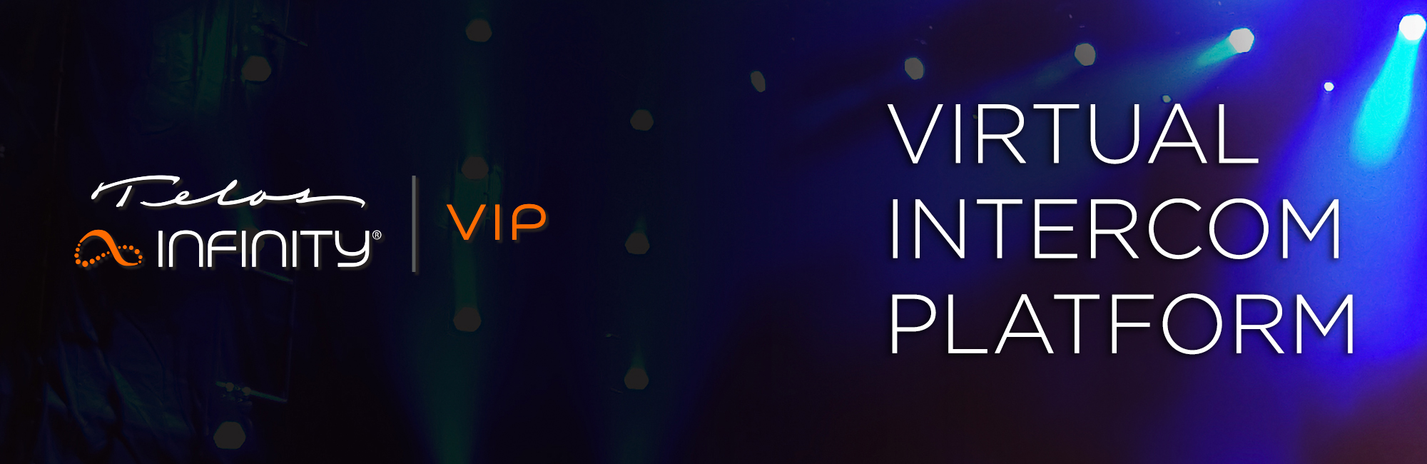 Telos Infinity VIP - Virtual Intercom Platform